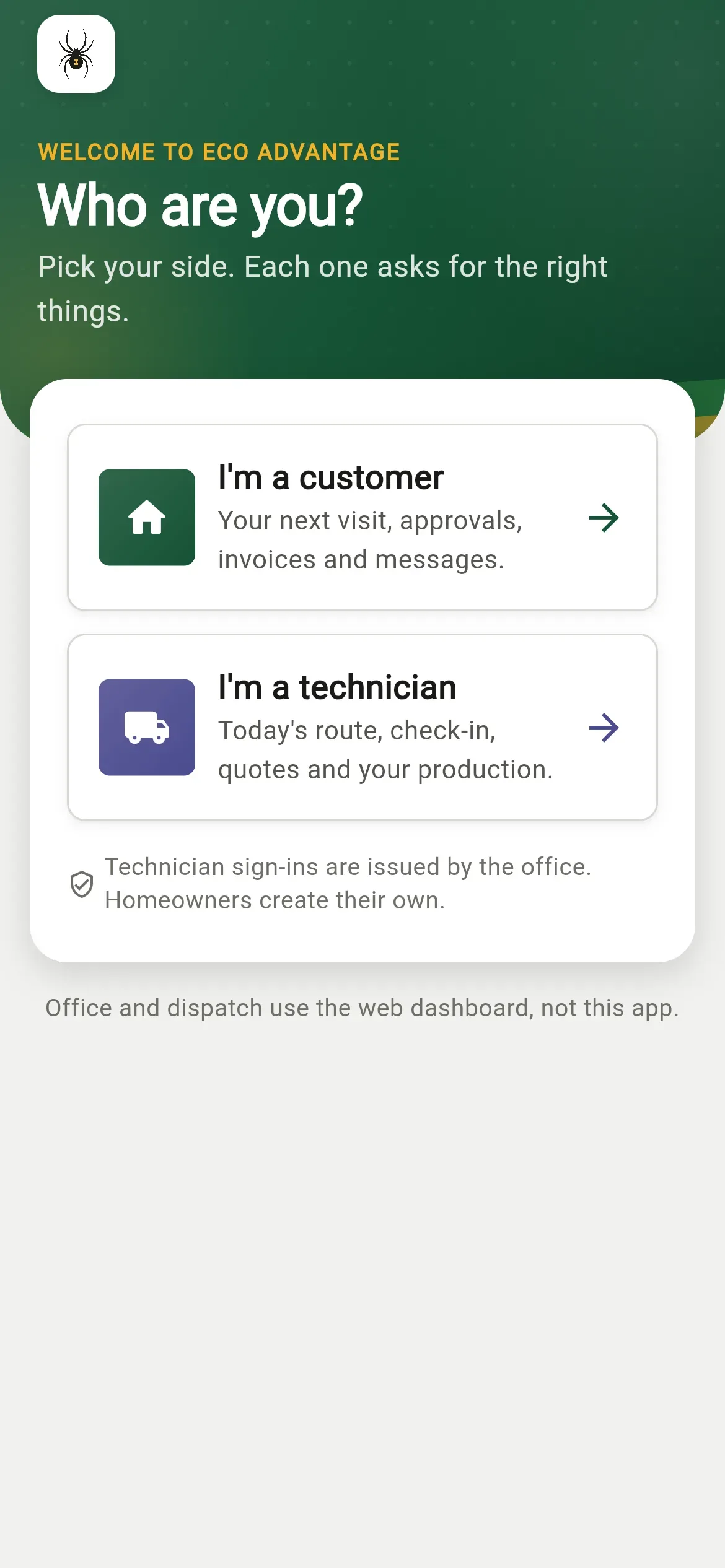 Who are you? Choose customer or technician